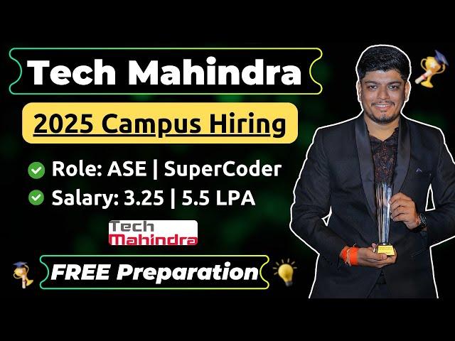 Tech Mahindra 2025 Campus Hiring | ASE & SuperCoder | Updated Exam Pattern & Free Preparation