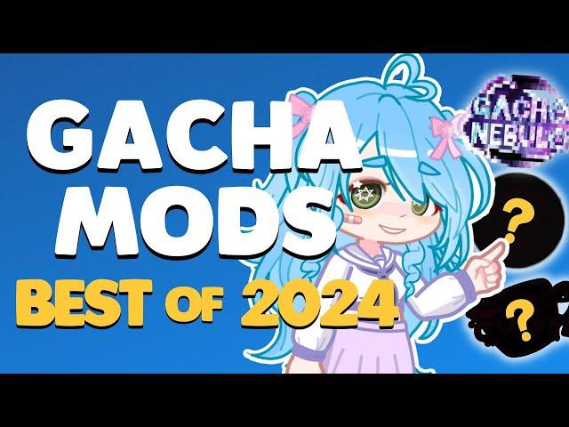 Top 5 Best Gacha Mods 2024!