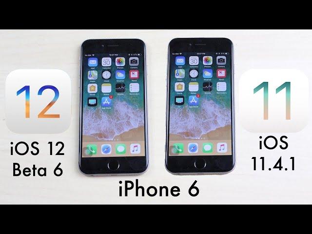 iOS 12 Beta 6 Vs iOS 11.4.1 On iPHONE 6! (Comparison) (Review)