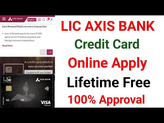 Lic Axis Bank Credit Card Online Apply | Lifetime Free Credit card | Rewards | 100% Approval |