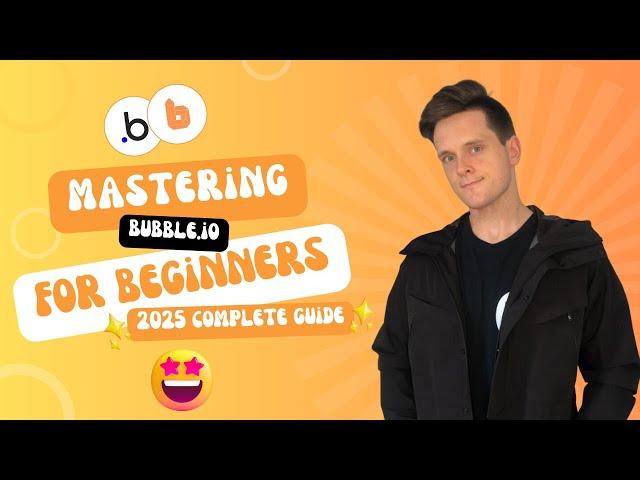 The Complete Bubble.io Beginners Course (2025 FREE COURSE)