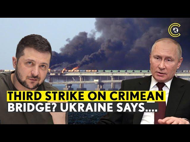 “God Loves A Trinity…” Ukraine Targets Crimea Bridge Again To Bleed Putin’s Russia | Kursk | CLRCUT