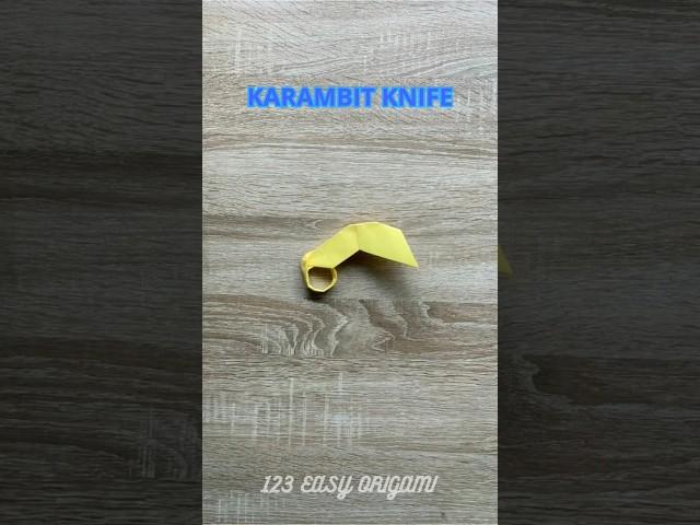 EASY PAPER KNIFE KARAMBIT ORIGAMI STEP BY STEP | HOW TO MAKE KARAMBIT ORIGAMI WEAPON TUTORIAL ART