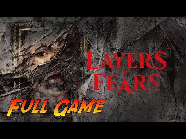 Layers of Fear 2023 | Complete Gameplay Walkthrough - All Stories - Full Game | No Commentary