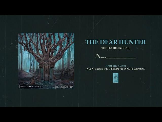 The Dear Hunter "The Flame (Is Gone)"