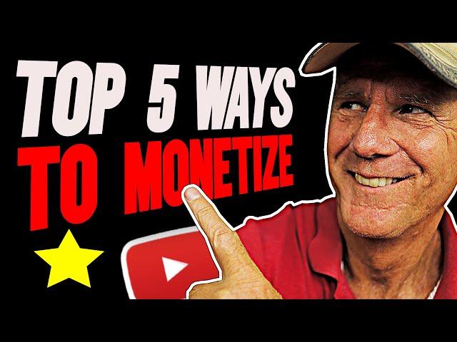 How To Monetize Your YouTube Channel In 2022 (Top 5 Ways)