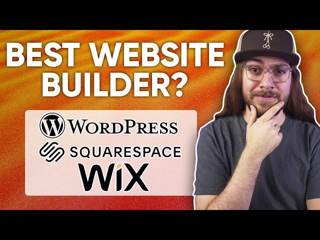 BEST Website Builder in 2021? | Squarespace vs. Wix vs. WordPress