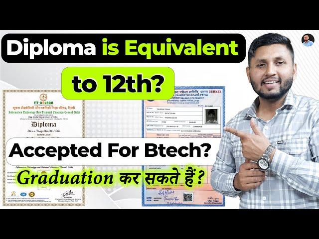 10th + Diploma is Equivalent to 12th | Degree after Diploma? | B.Tech after Diploma | Online Degree