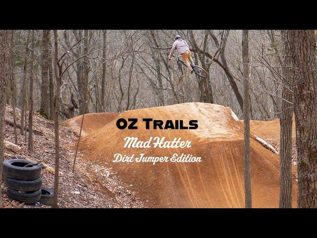 OZ Trails 'AREA 51' Mad Hatter Jump Trail - Dirt Jumper Edition (4K)