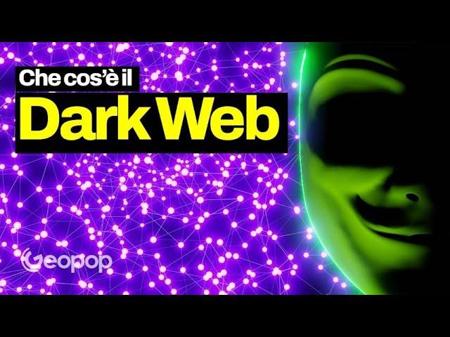 Dark Web: cos'è di preciso, dove si trova e chi l'ha creato? Spoiler: il governo USA