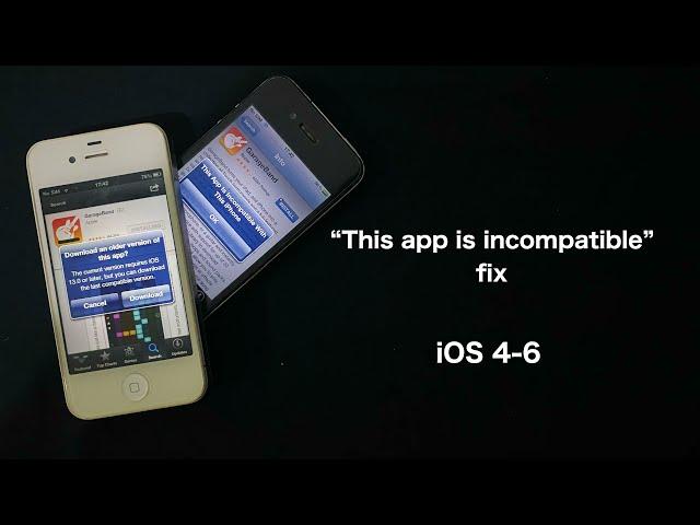 How to Fix “This App is incompatible with this device” on iOS 6 & lower