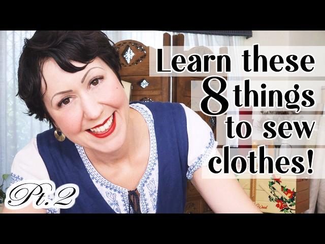 Learn to Sew! 8 Tips You Can't Afford To Skip!