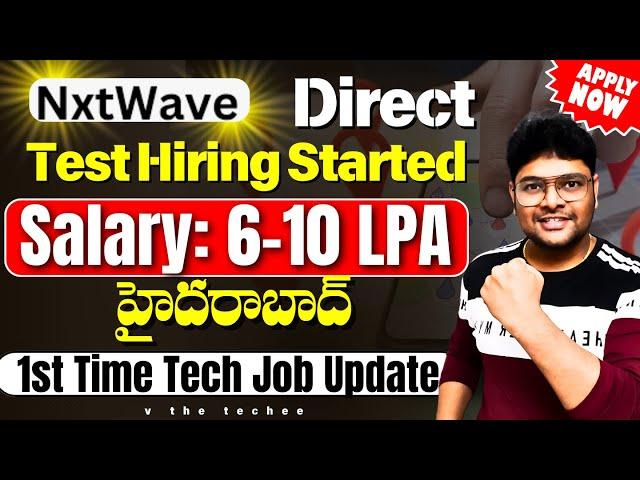 Permanent jobs | Package: 6-10LPA | Nxtwave Recruitment 2025 | Latest jobs in Telugu |  @VtheTechee