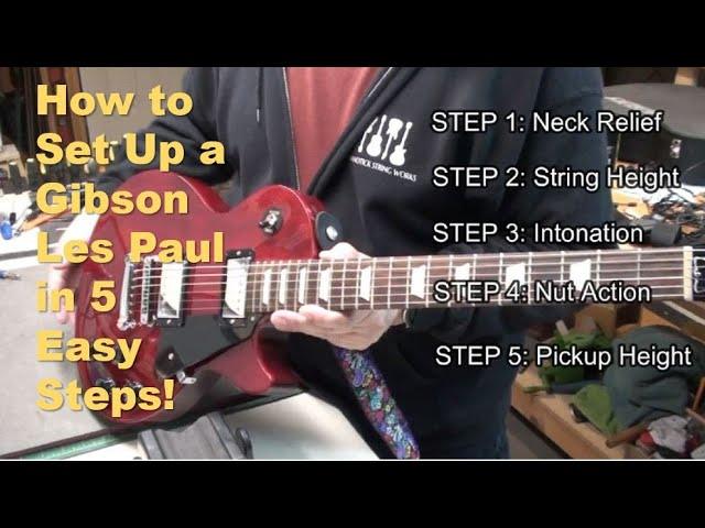 Gibson Les Paul Setup in 5 Easy Steps!