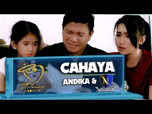 Andika Mahesa Kangen Band & D'Ningrat - Cahaya (Official Music Video)