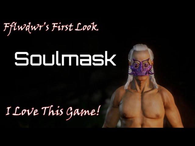 Fflwdwr's First Look: Soulmask - New Survival/Crafting Game #soulmask #survivalgame #firstlook