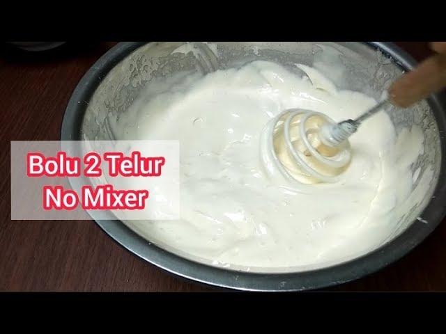 Bolu Tanpa Mixer #BoluJadul2Telur