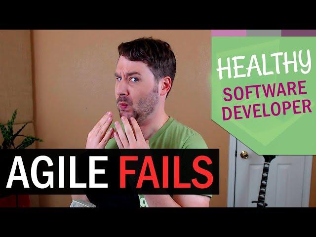 7 Common Agile Development FAILS