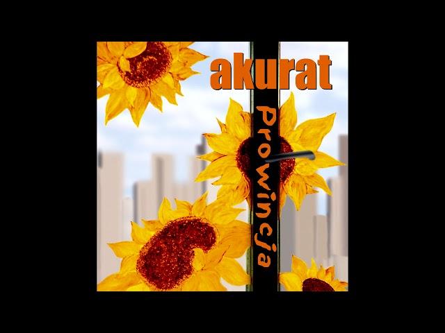 Akurat - Prowincja (Full Album) (official audio)