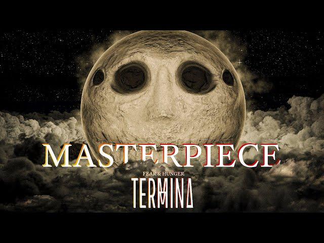 The Brilliant, Terrifying Masterpiece of Termina