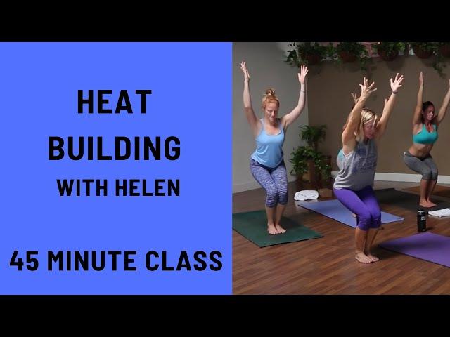 45 Minute Yoga Class - Heat Building Flow