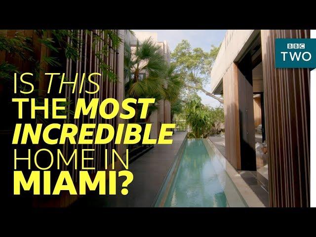 Inside the $30 million Miami home - World's Most Extraordinary Homes