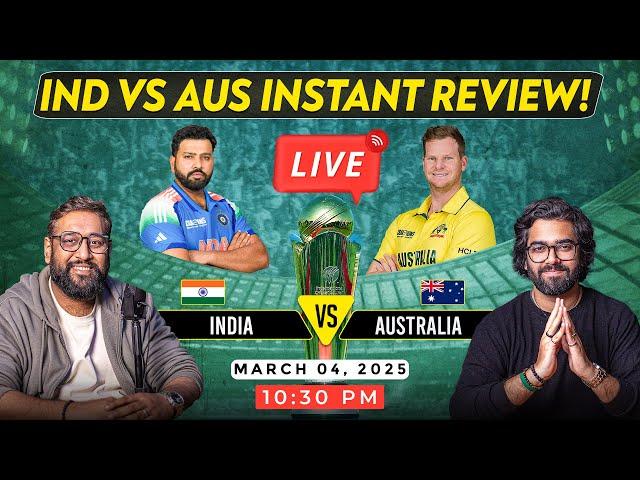  LIVE | India vs Australia Instant Review| Champions Trophy 2025 Semi-Final