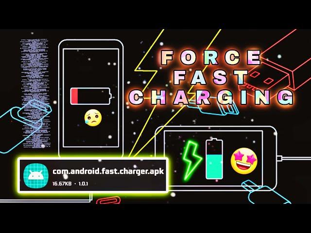 INCREASE CHARGING SPEED 40% EXTRA | FORCE FAST CHARGING MODE | NO ROOT 