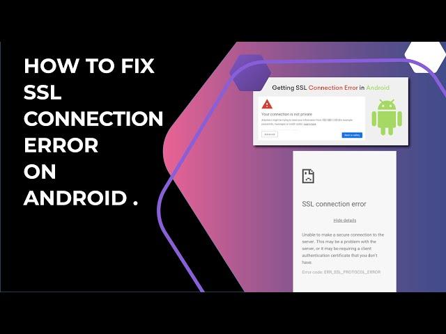 [How To] Fix SSL Connection Error On Android Phone | 100% Solved