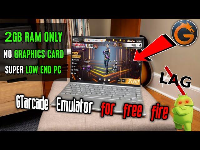GTarcade Lite - New Android Emulator For Free fire On Low End PC  (Minimum 2GB RAM)