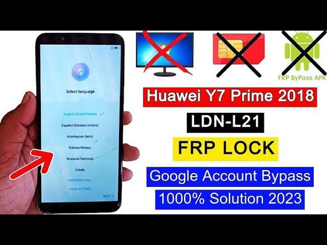 Huawei Y7 Prime 2018 LDN-L21 Google account frp bypass 2024 new method.