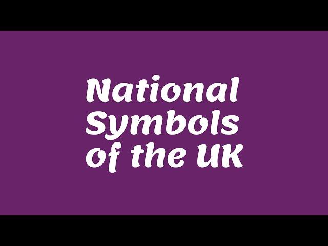 National Symbols of The United Kingdom | English by Wilko