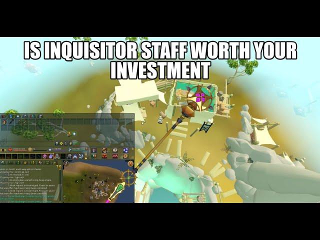 Is Inquisitor Staff worth your investment | Runescape 3