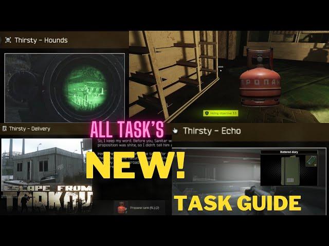 NEW TASK THIRSTY COMPLETE GUIDE | All 4 Tasks | Escape from Tarkov