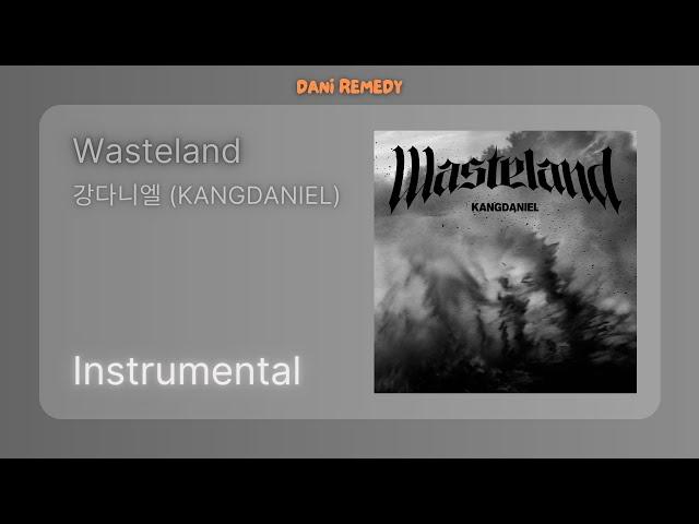 [INSTRUMENTAL] 강다니엘 (KANGDANIEL) - Wasteland