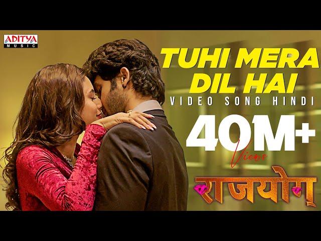 Tu Hi Mera Dil Hai Video Song ( Hindi ) | Raajahyog | Sai Ronakh, Ankita Saha | Ram Ganapathi | Arun