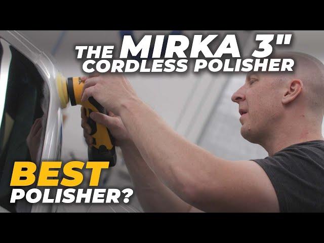 My FAVORITE Polisher - The Mirka 3" Cordless Polisher (AROP-B)