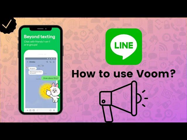 How to use Voom on Line? - Line Tips
