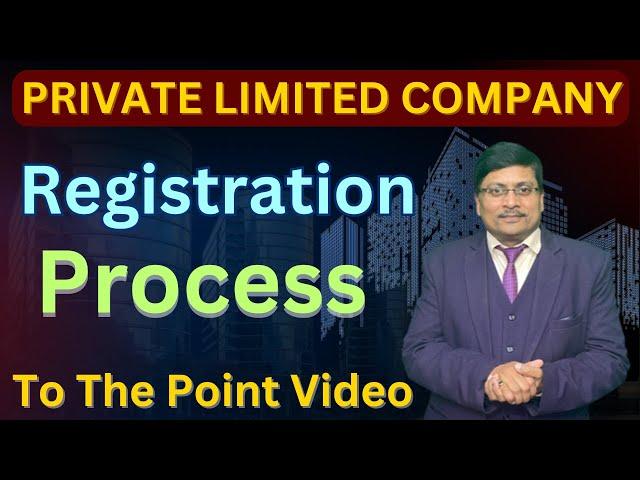 Private Limited Company Registration Process | How to Register Company | Company Registration |