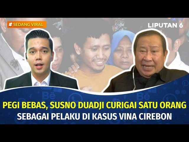 Kasus Vina Cirebon: Pegi Setiawan Bebas, Susno Duadji Curiga Aep Pelaku Sebenarnya. Kenapa?