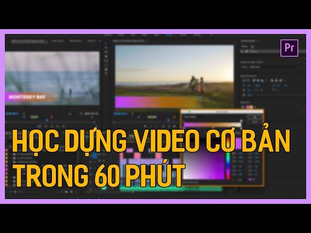 Learn Premiere Pro in 60 Minutes | Tu Thanh Blog