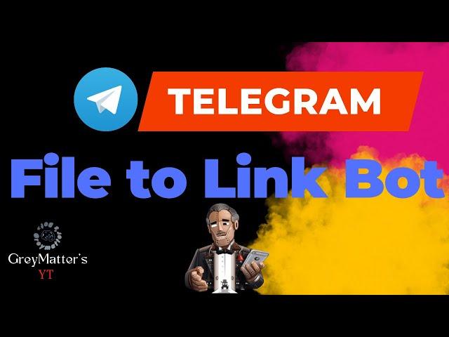 How to Create a Telegram File-to-Link Bot: Ultimate Guide to Direct Link Generator Bot