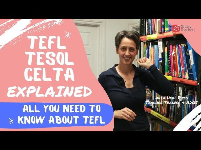 TEFL vs TESOL vs CELTA | Which TEFL course SHOULD you take? | All You Need to Know About TEFL