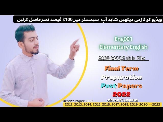 Eng001 Final Term Exam Preparation 2022 | Eng001 Past Papers | Eng001 Current Paper 2022