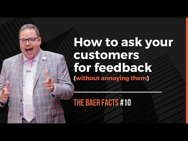 How to Ask Customers for Feedback (without annoying them)