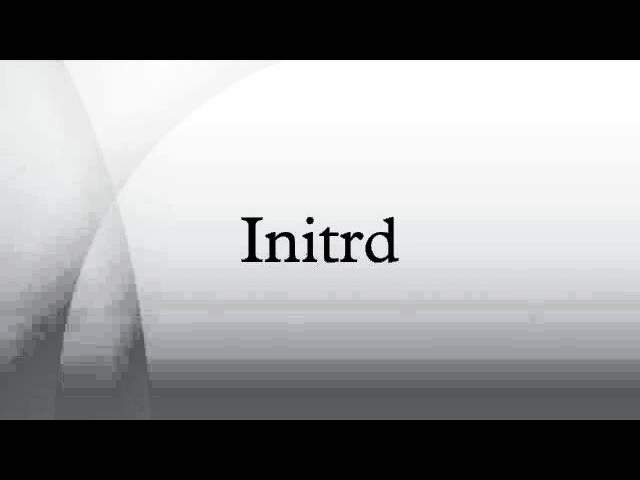 Initrd