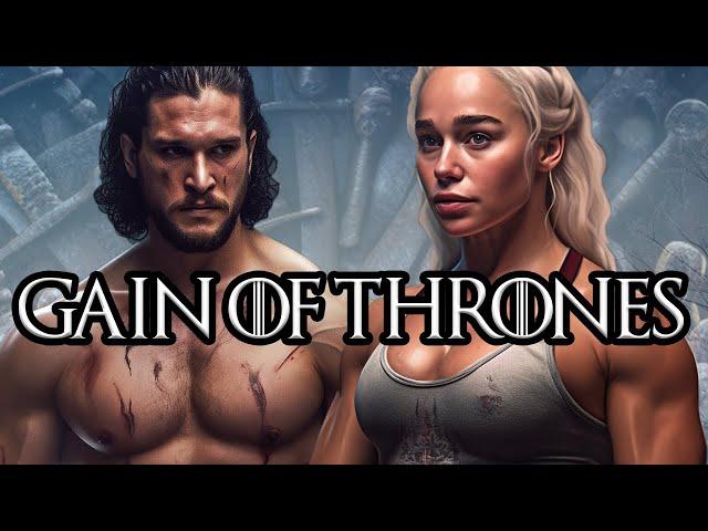 Gain of Thrones - The gym is opening