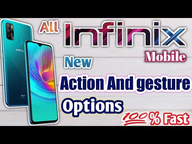 New action and gesture options on All Infinix Mobile Phones