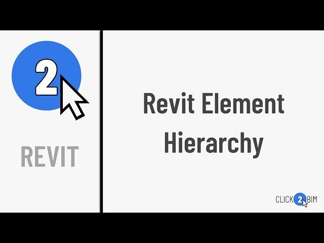 Organizational Hierarchy of Revit Elements