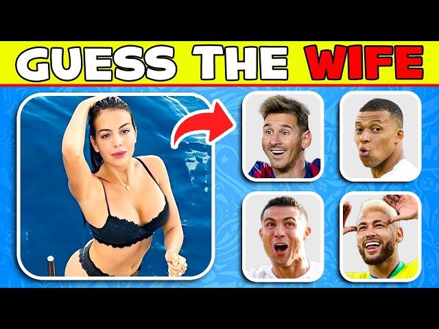 Guess the WIFE, Girlfriend, Family and Song of Football Player  Ronaldo, Messi, Neymar | QUIZ